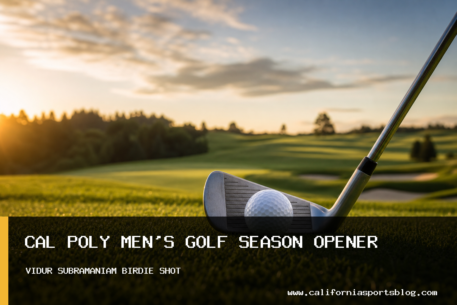 Cal Poly Mustangs Men's Golf Opens 2026-27 Season at Canadian Collegiate with Vidur Subramaniam Leading featured image
