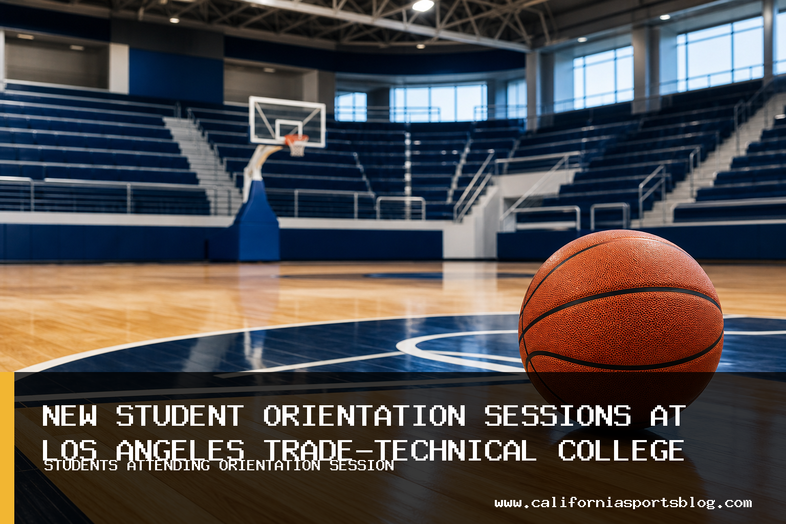 Los Angeles Trade-Technical College Announces Hybrid New Student Orientation Sessions for Fall Semester featured image