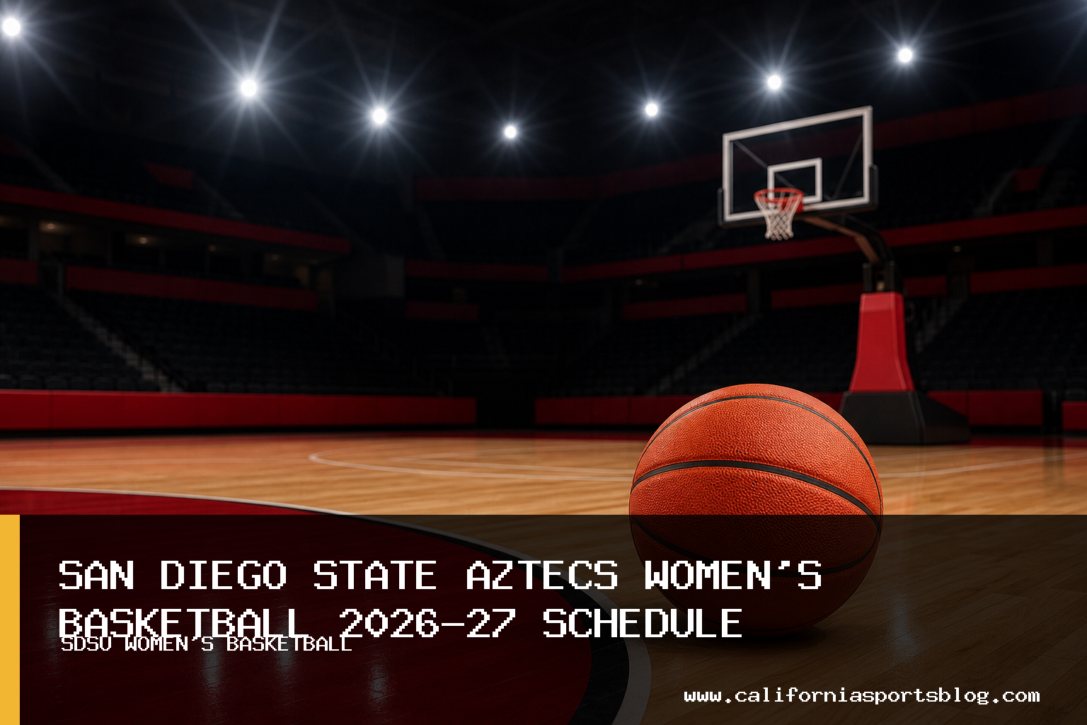 San Diego State Aztecs Women's Basketball Releases Challenging 2026-27 Non-Conference Schedule featured image