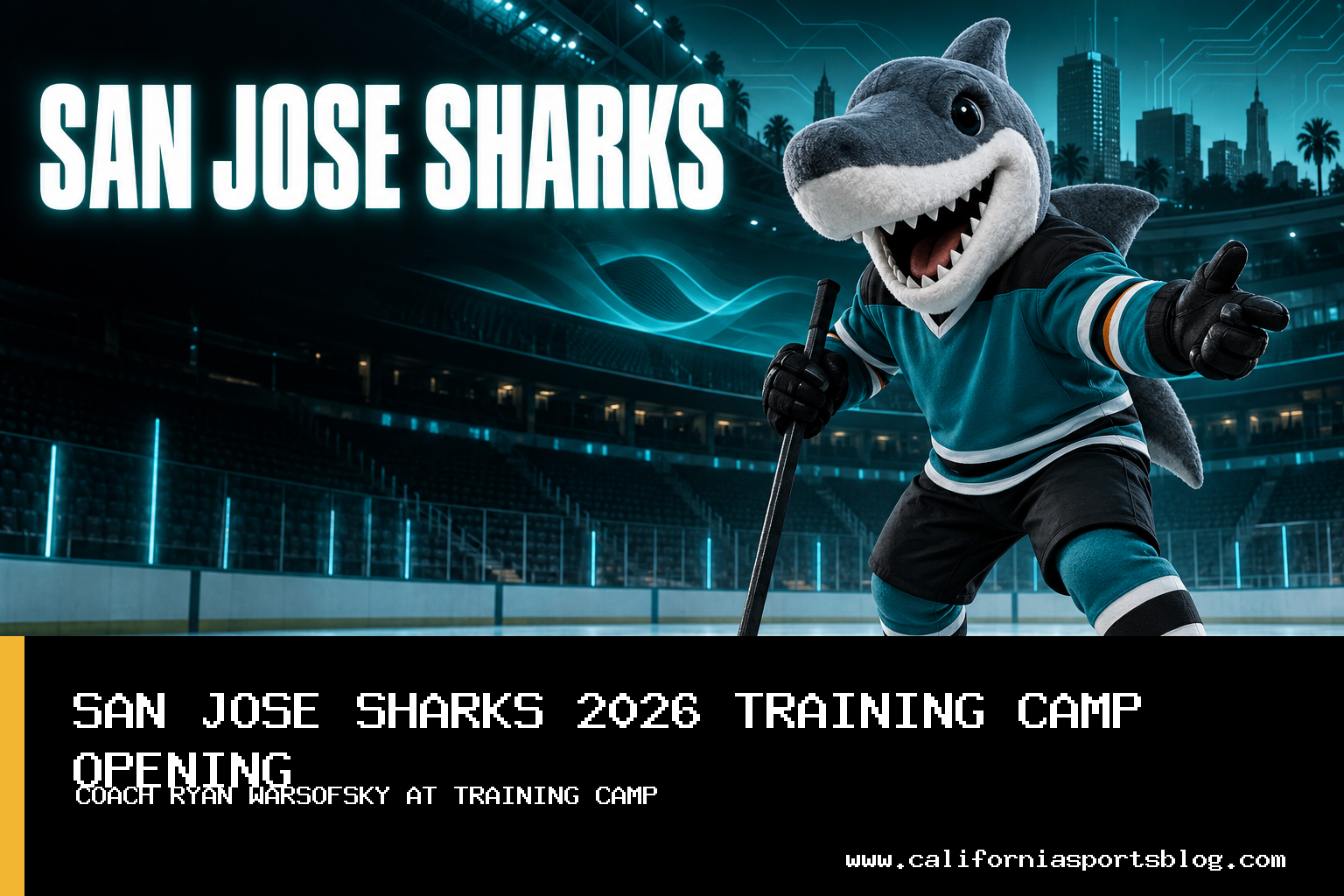 San Jose Sharks Open 2026 Training Camp as Coach Ryan Warsofsky Signs Multi-Year Extension featured image