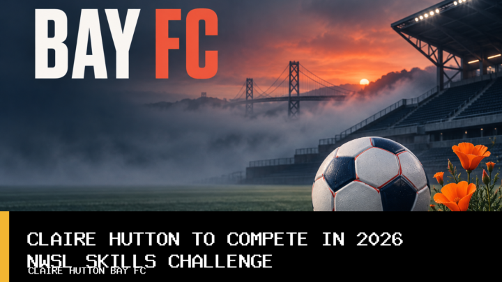 Bay FC Midfielder Claire Hutton Set for 2026 NWSL Skills Challenge at Episcopal High School featured image