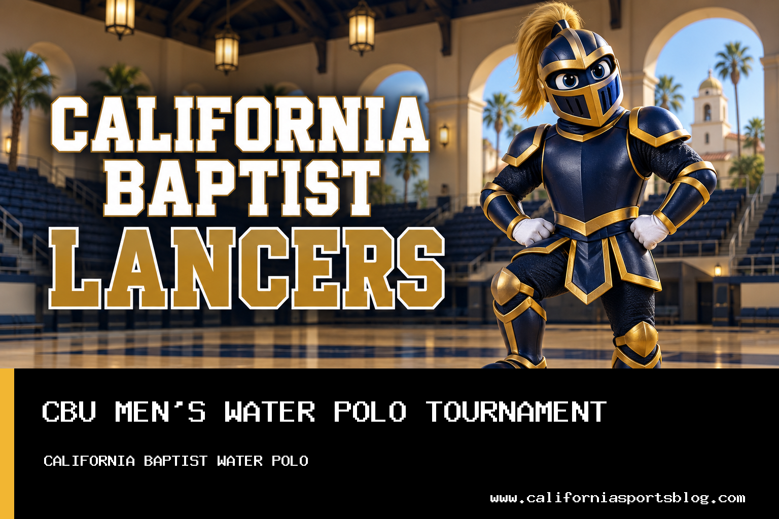 California Baptist University Men's Water Polo Drops Two Matches at Julian Fraser Memorial Invitational featured image