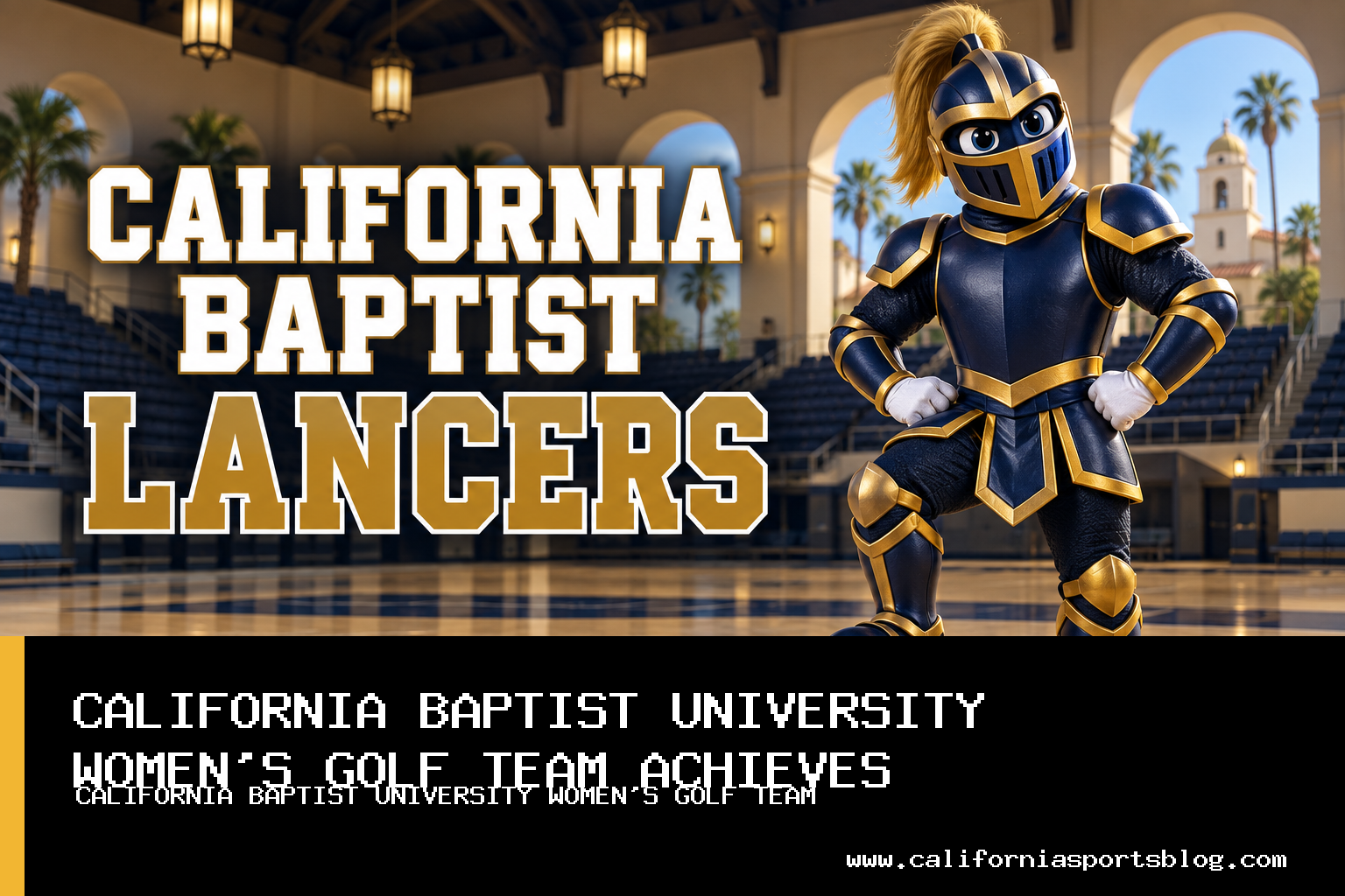 California Baptist University Women's Golf Secures Fourth Consecutive Top-Five Finish with Fifth Place at The Clash featured image