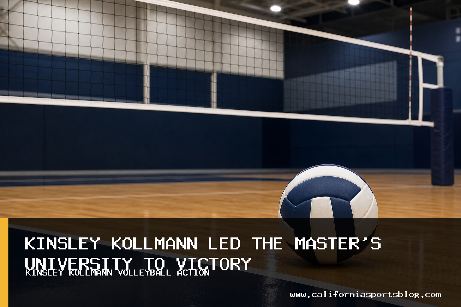 Kinsley Kollmann Leads The Master's University Women's Volleyball to 3-1 Victory Over Ottawa University Arizona featured image
