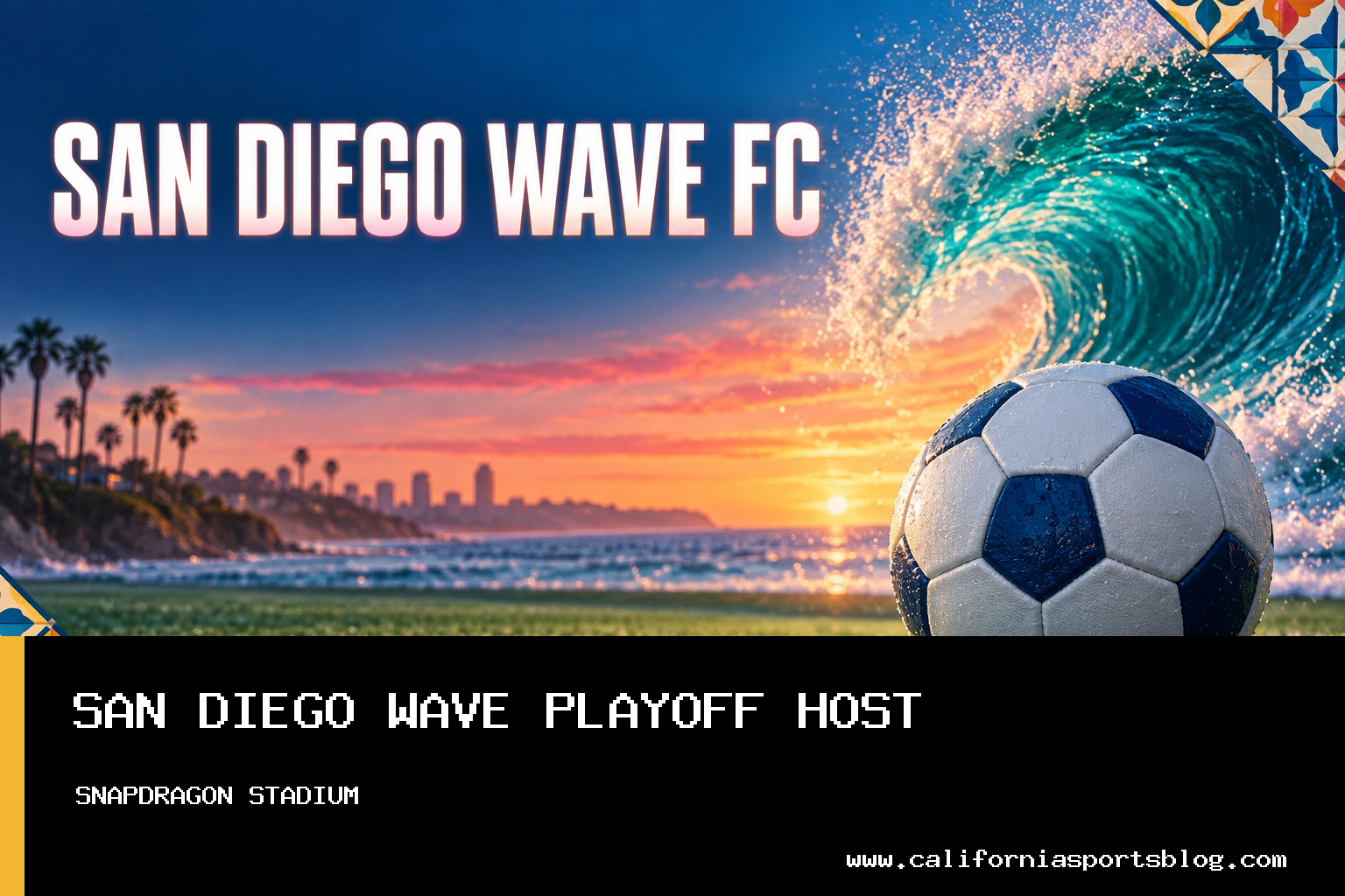 San Diego Wave FC to Host 2026 NWSL Playoff Quarterfinal at Snapdragon Stadium on Nov. 6 featured image