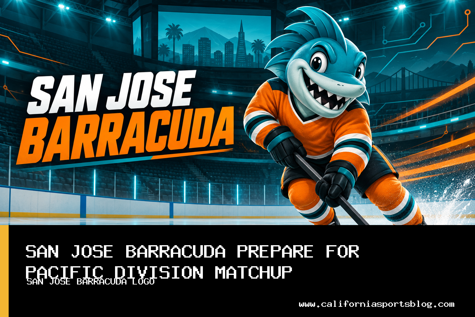 San Jose Barracuda Prepare for Pacific Division Game Against San Diego Gulls at Pechanga Arena featured image