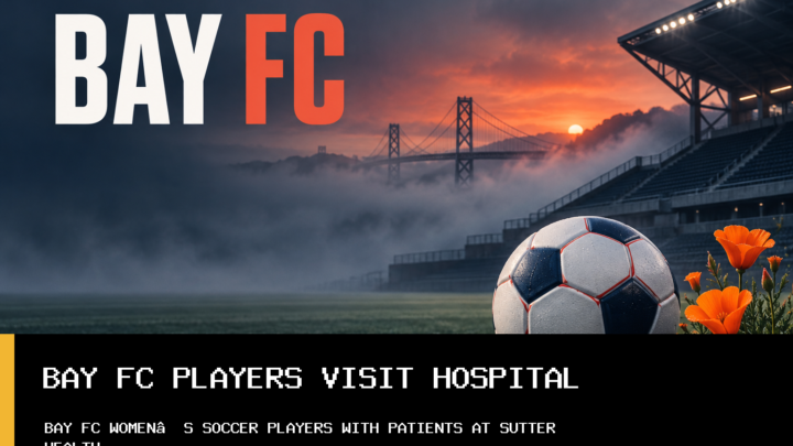 Seventeen Bay FC Women’s Soccer Players Visit Sutter Health CPMC Van Ness Campus to Support Hospital Patients featured image